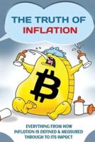 The Truth Of Inflation