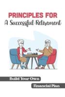 Principles For A Successful Retirement