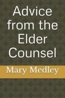 Advice from the Elder Counsel