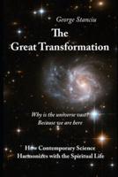 The Great Transformation: How Contemporary Science Harmonizes with the Spiritual Life