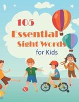 105 Essential Sight Words For Kids: High-Frequency Words For Kids Ages 4 - 6