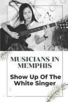 Musicians In Memphis