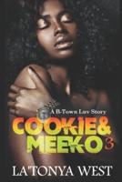 Cookie and Meeko 3: A B-Town Luv Story