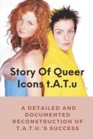 Story Of Queer Icons t.A.T.u