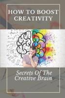 How To Boost Creativity