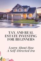 Tax And Real Estate Investing For Beginners