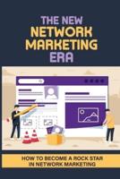 The New Network Marketing Era