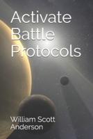 Activate Battle Protocols