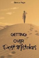Getting Over Past Mistakes