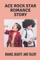 Ace Rock Star Romance Story