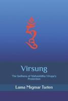 Virsung: The Sadhana of Mahasiddha  Virupa's Protection