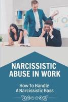 Narcissistic Abuse In Work
