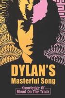 Dylan's Masterful Song