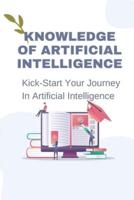 Knowledge Of Artificial Intelligence