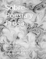 Sobre Poesía y Prosa: Estudios de Crítica Literaria en Breves Ensayos