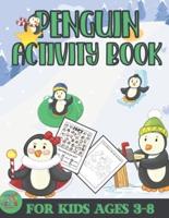 penguin activity book for kids ages 3-8: Penguin themed gift for Kids ages 3 and up