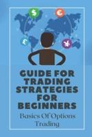 Guide For Trading Strategies For Beginners