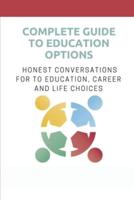 Complete Guide To Education Options