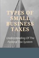 Types Of Small Business Taxes