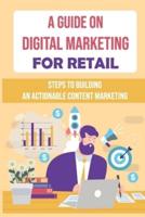 A Guide On Digital Marketing For Retail