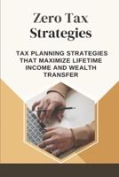 Zero Tax Strategies