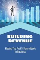 Building Revenue