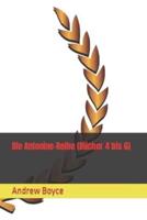 Die Antonine-Reihe (Bücher 4 bis 6)