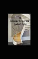 The Circular Staircase Annotated