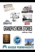 Grandpa's Work Stories