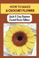 How To Make A Crochet Flower