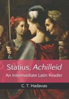 Statius, Achilleid: An Intermediate Latin Reader