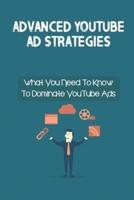 Advanced YouTube Ad Strategies