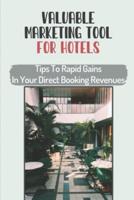 Valuable Marketing Tool For Hotels