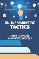 Online Marketing Tactics