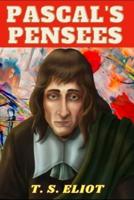 PASCAL'S PENSEES : Religious Philosophy (Annotated)