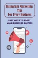Instagram Marketing Tips For Every Business