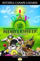 #8 Meet the Memversheep:: Fellowsheep's Day