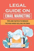 Legal Guide On Email Marketing