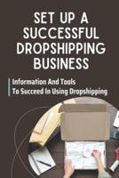 Set Up A Successful Dropshipping Business