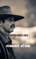 Romance gitane: Une œuvre du grand écrivain et dramaturge espagnol