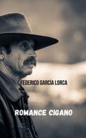 Romance cigano: Uma obra do grande escritor e dramaturgo espanhol