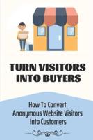 Turn Visitors Into Buyers