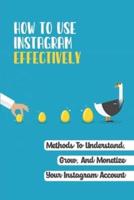 How To Use Instagram Effectively