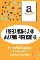 Freelancing And Amazon Publishing