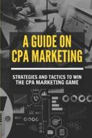 A Guide On CPA Marketing