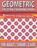 Geometric Pattern Coloring Book: Vol-12 Geometric patterns coloring book for adult Relaxation Pattern Designs for Creative Fun and Relaxation Huge Adult Coloring Book