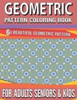 Geometric Pattern Coloring Book: Geometric and Beautiful Pattern Design Adult Coloring Book Amazing Patterns 60 Detailed Pattern Designs for Relaxation and Stress Relief Vol-103