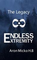 Endless Extremity: The Legacy