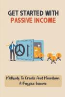 Get Started With Passive Income