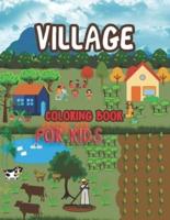 Village Scenery Coloring Book for Kids: Village Scenery Relaxation Coloring Book